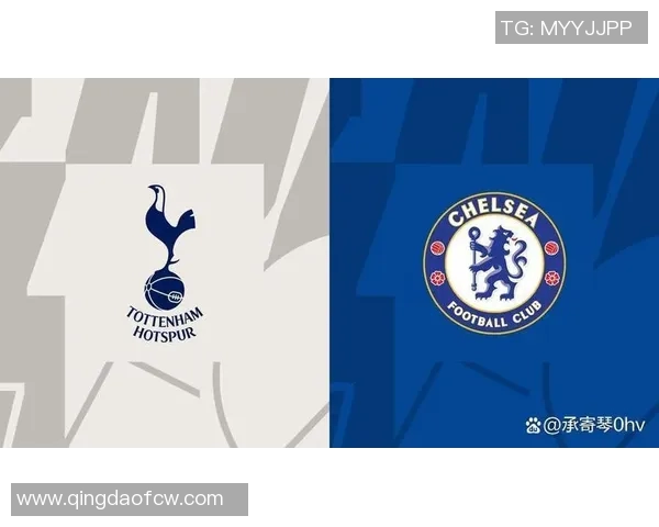 热刺与切尔西对决谁能笑到最后赛季巅峰战一触即发